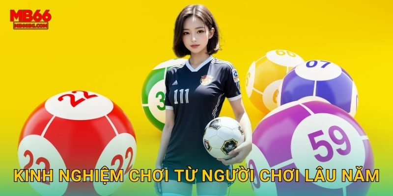 Xổ Số Thái Lan Mb66 bg - Hấp Dẫn Theo Cách Mới 3 Kinh nghiệm chơi từ người chơi lâu năm